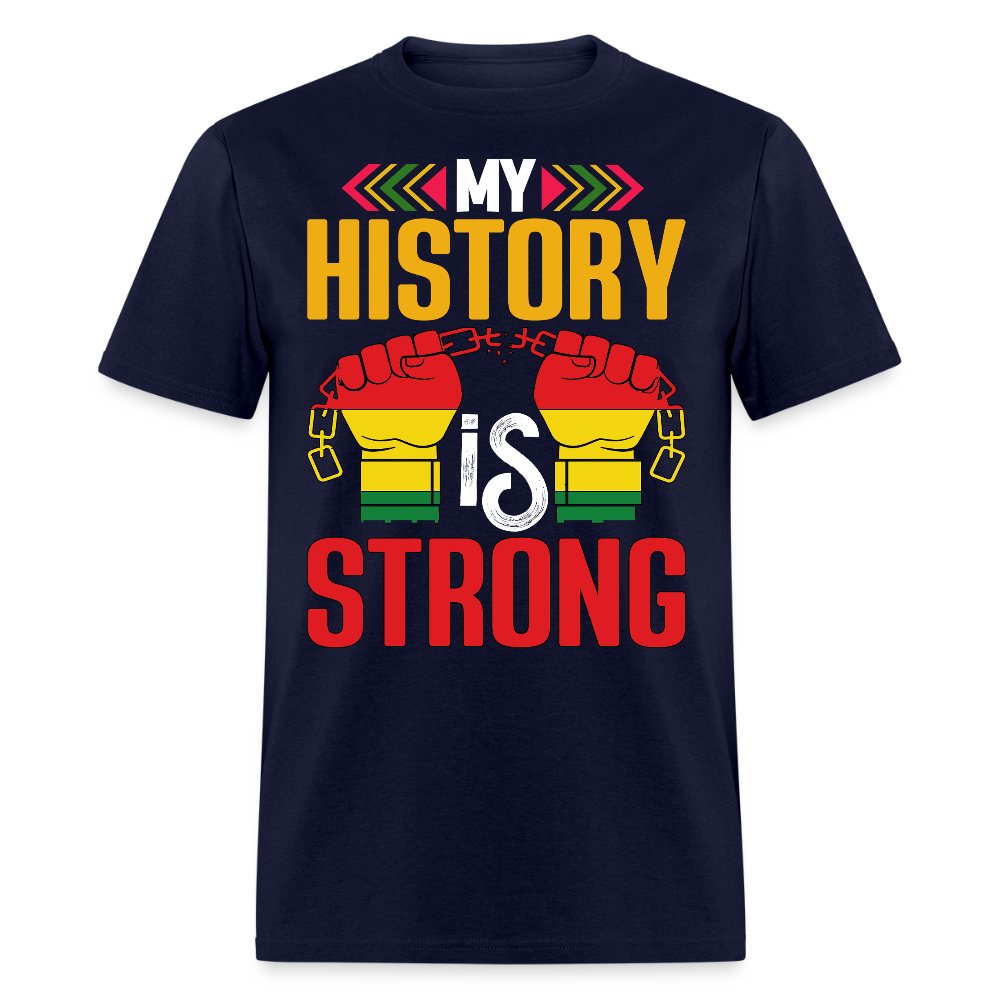 My History Is Strong Black Heritage T-Shirt - navy