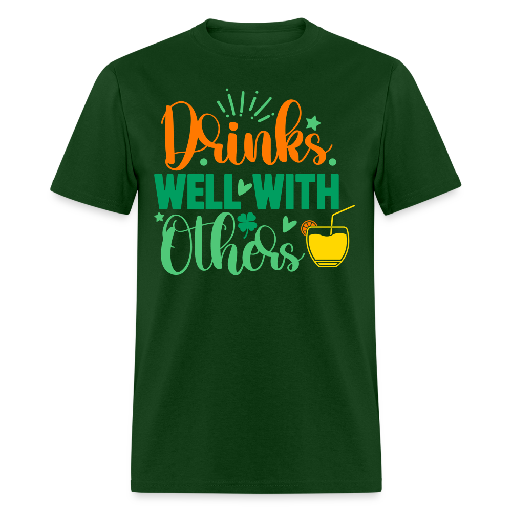 Party-Ready Tee – Drinks Well with Others Funny Shirt - forest green