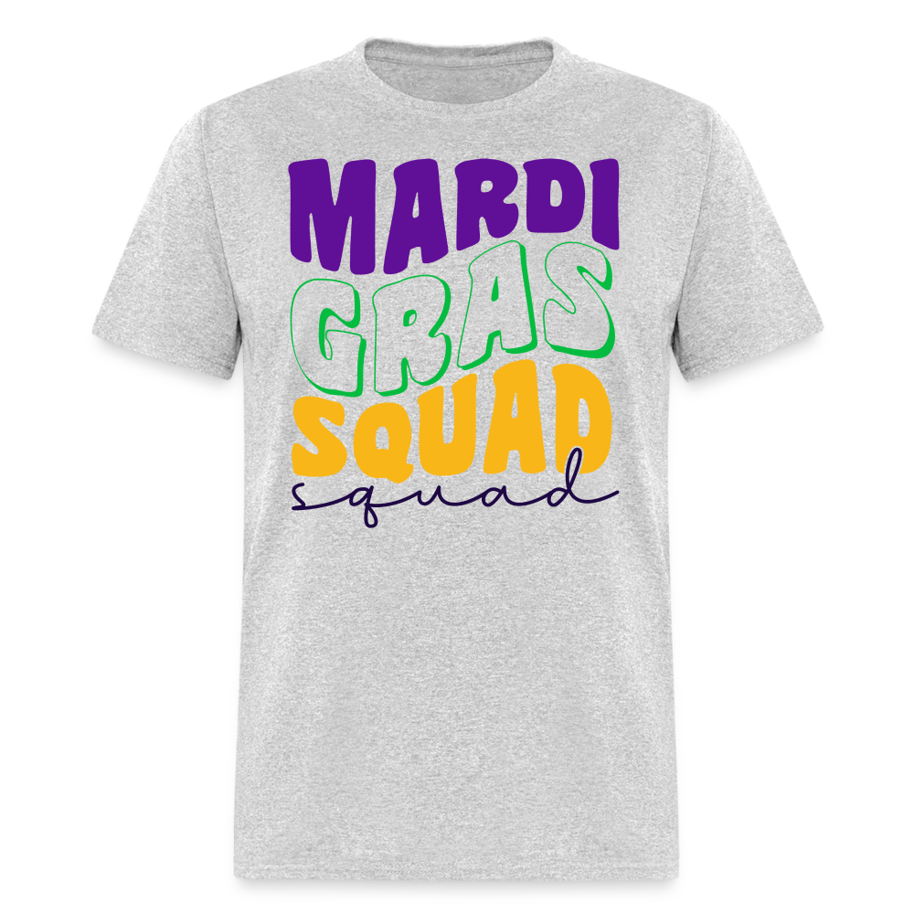 Mardi Gras Squad Matching Shirts Funny Mardi Gras Party T-shirt - heather gray