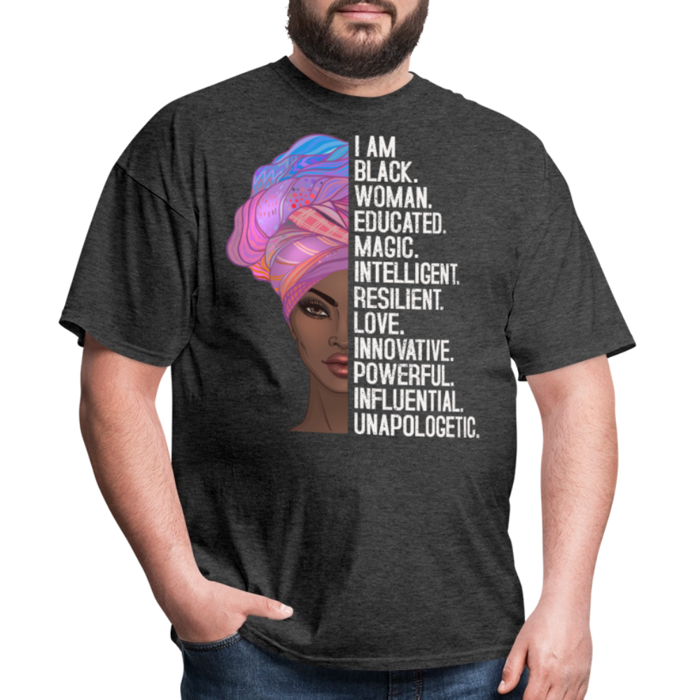 Black Woman Empowerment Shirt Black Girl Magic Unisex T-Shirt - heather black