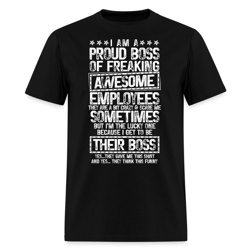 Proud Boss Of Awesome Employees Team Leaders T-Shirt - black