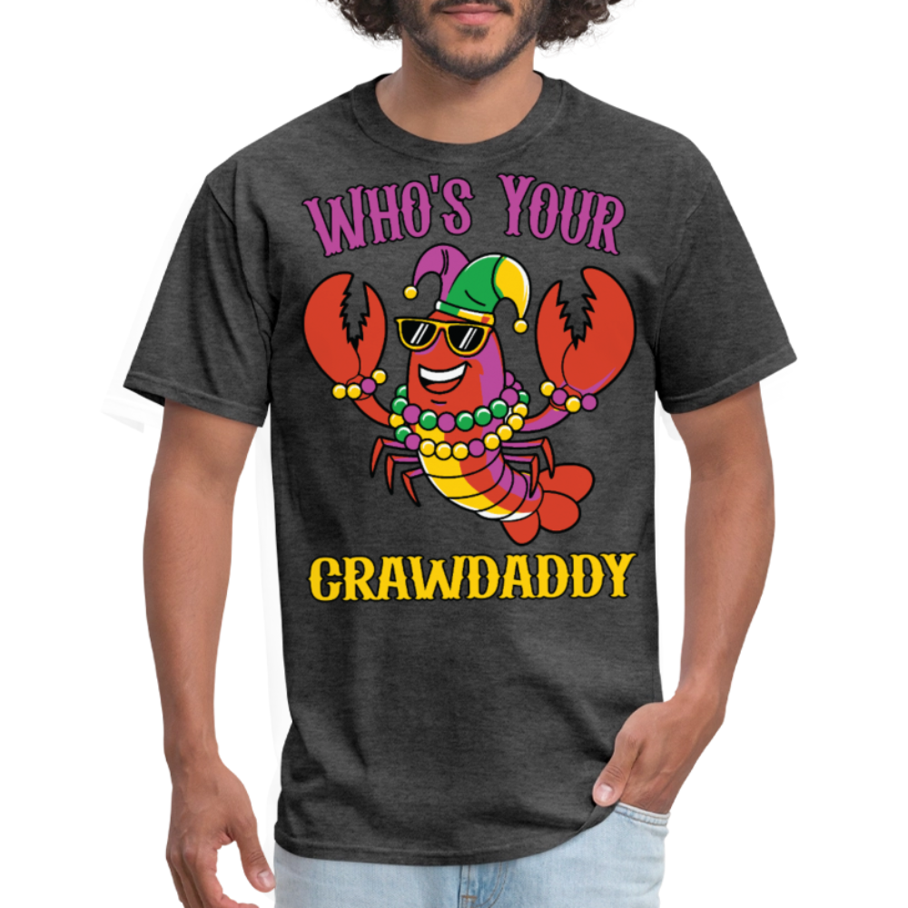 Crawfish Boil Party Outfit Who’s Your Crawdaddy Mardi Gras T-shirt - heather black