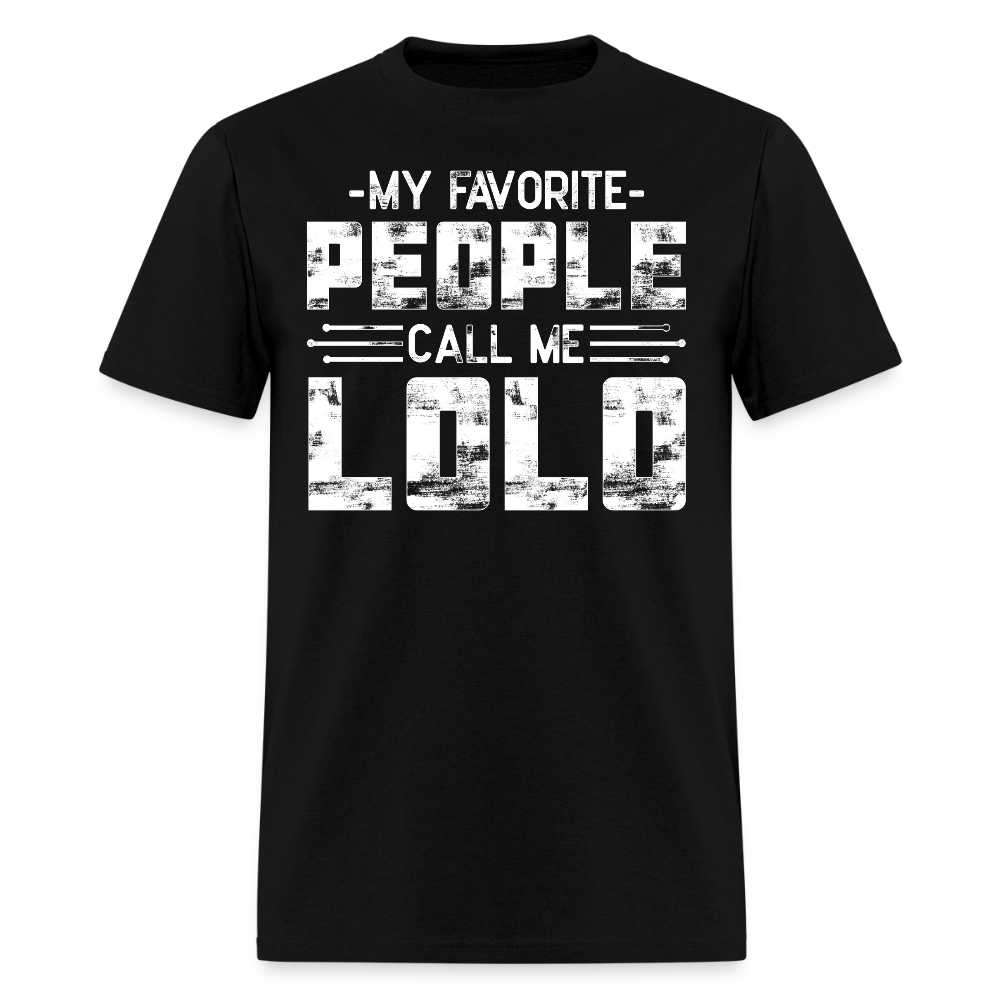 My Favorite People Call Me LOLO Filipino Grandpa Gift T-shirt - black
