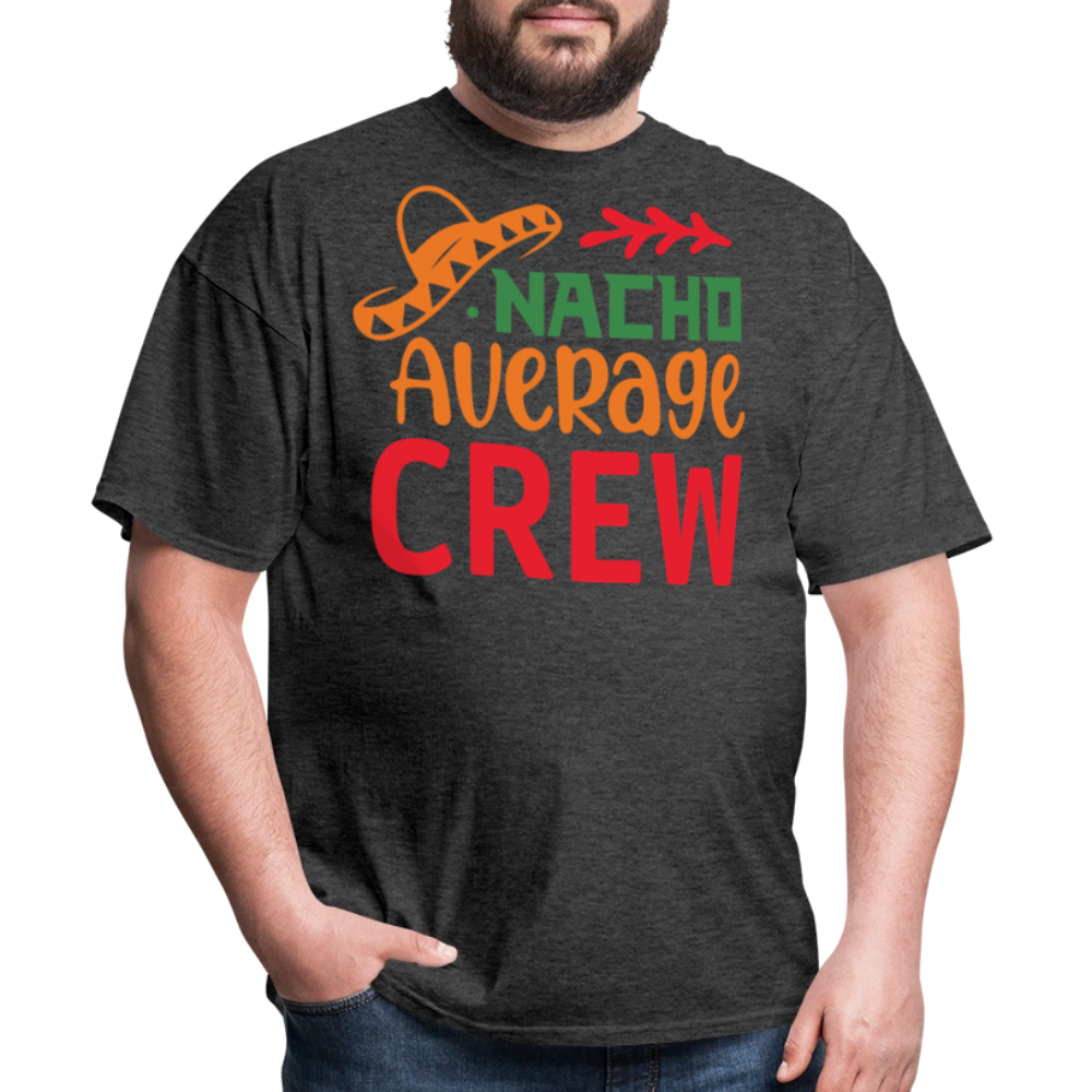 Cinco de Mayo Matching Nacho Average Crew T-shirt - heather black