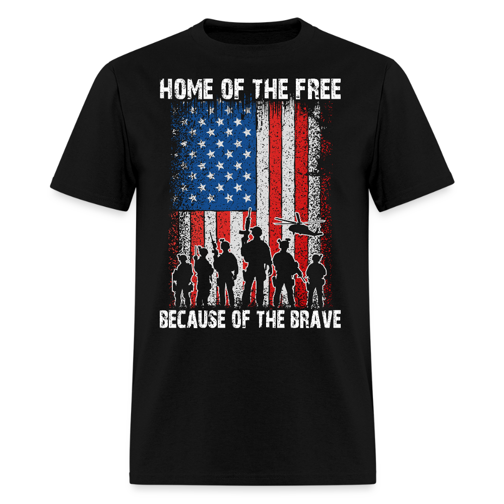 Home Of The Free Because Of The Brave Patriotic Military T-Shirt - black