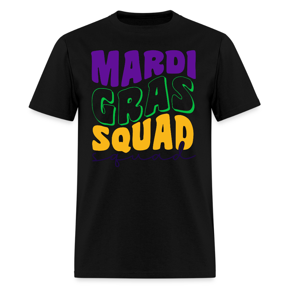 Mardi Gras Squad Matching Shirts Funny Mardi Gras Party T-shirt - black