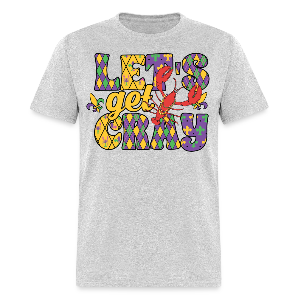 Let’s Get Cray Mardi Gras Crawfish Party T-Shirt - heather gray