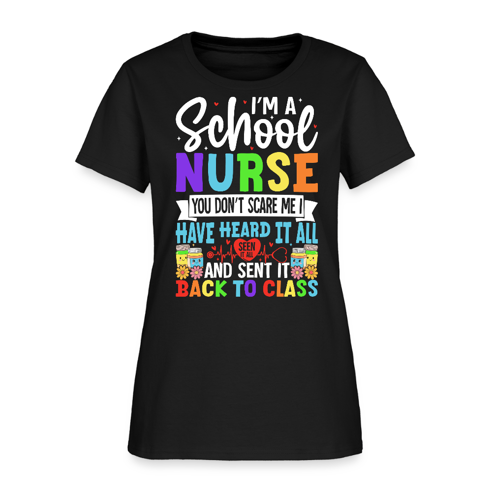 I’m A School Nurse You Don’t Scare Me T-Shirt - black
