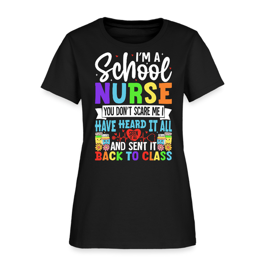 I’m A School Nurse You Don’t Scare Me T-Shirt - black