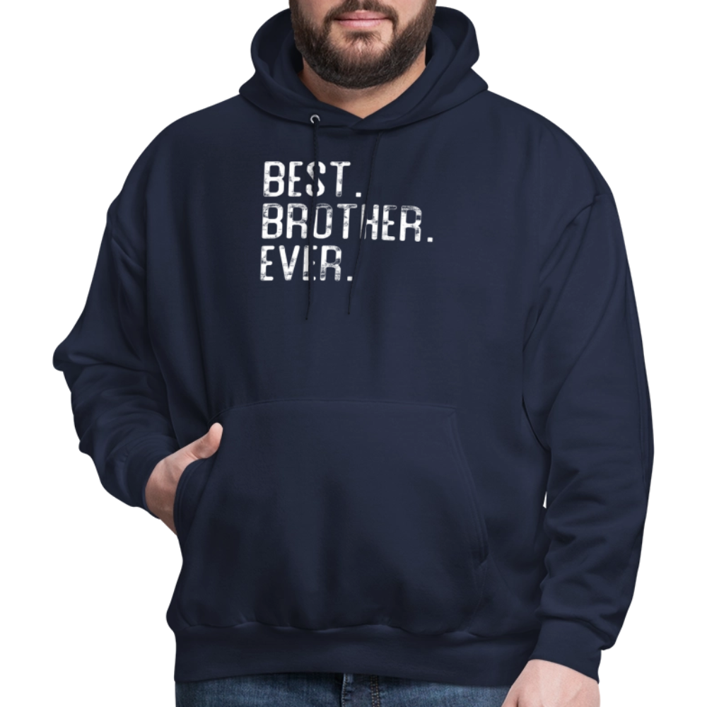 Best Brother Ever Gifts from Sister Men's Hoodie - navy