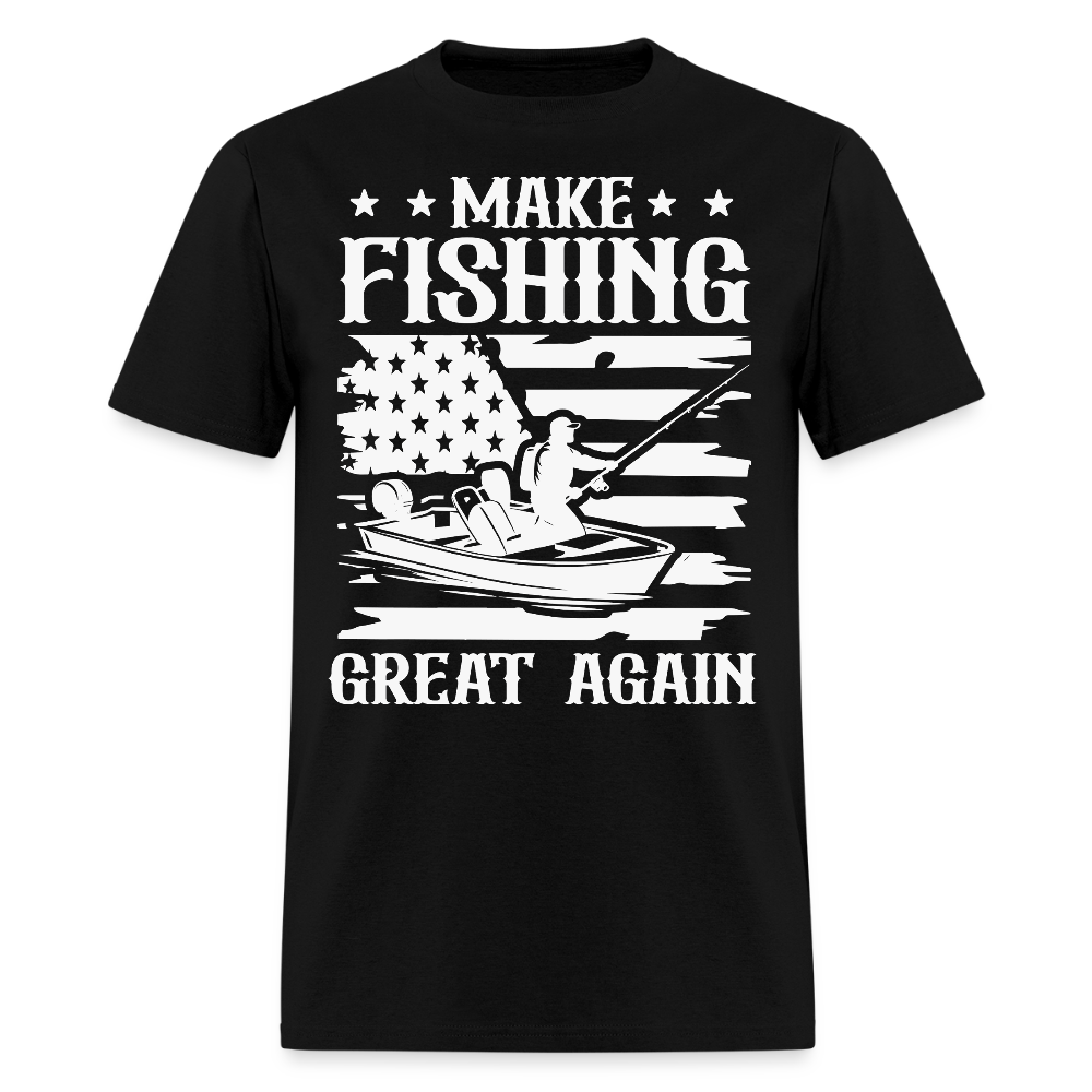 Make Fishing Great Again Humorous Fisherman T-Shirt - black