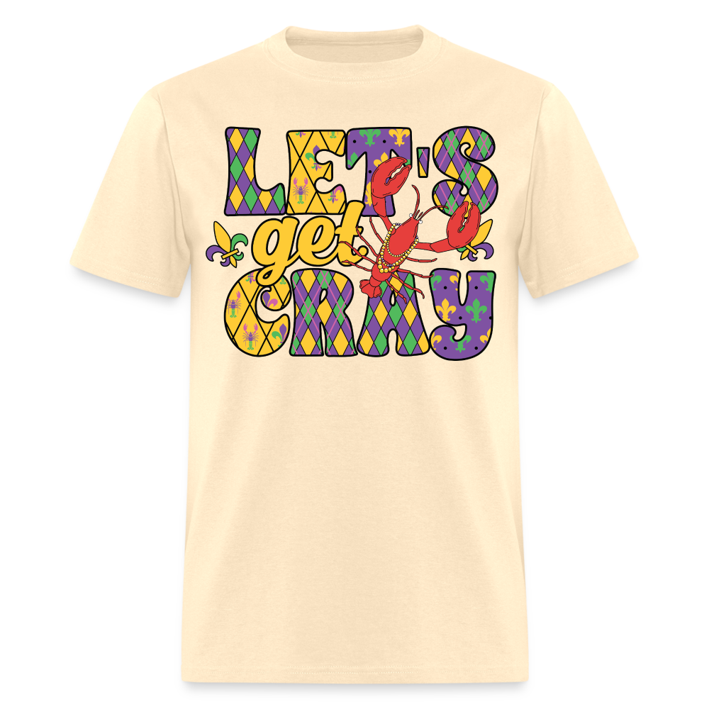 Let’s Get Cray Mardi Gras Crawfish Party T-Shirt - natural