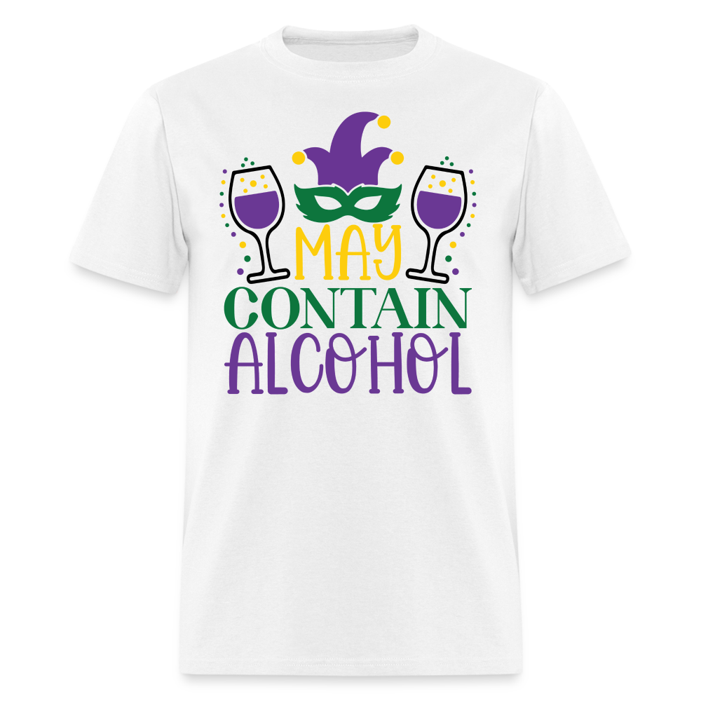 May Contain Alcohol Mardi Gras Unisex T-Shirt - white