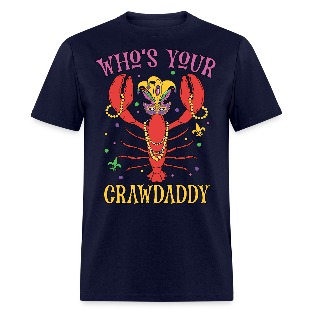 Mardi Gras Crawfish Shirt For Parties Who’s Your Crawdaddy T-shirt - navy