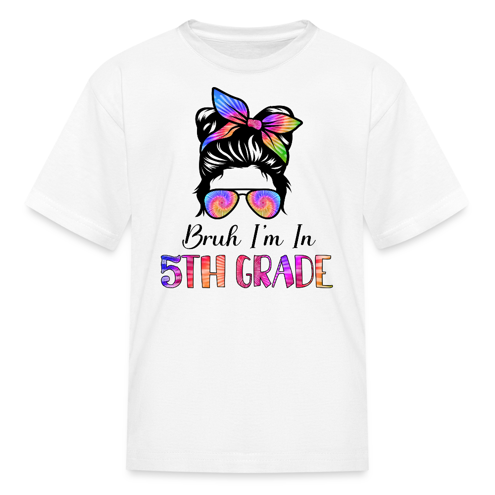 Bruh I'm In 5th Grade Back To School Kids' T-Shirt - white