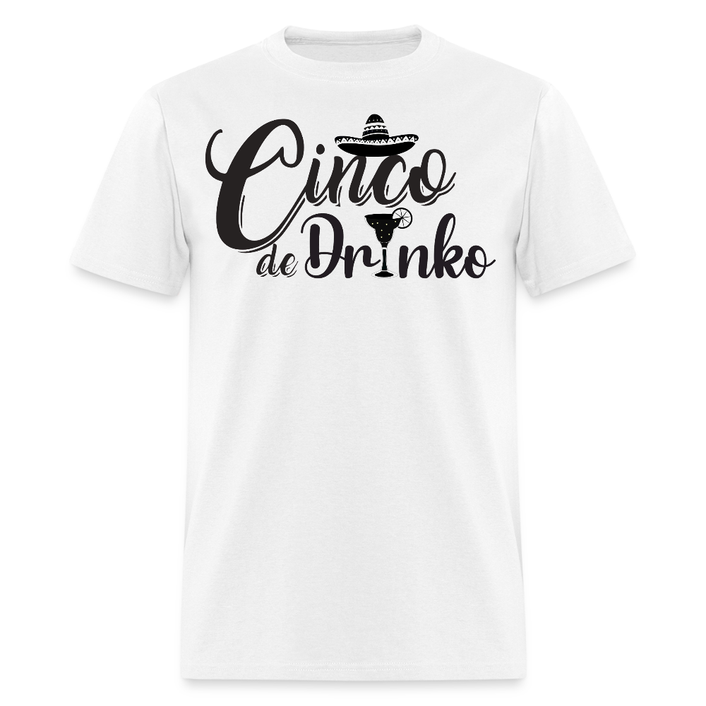 Funny Cinco De Mayo Drinking Tee Mexican Fiesta Party T-shirt - white