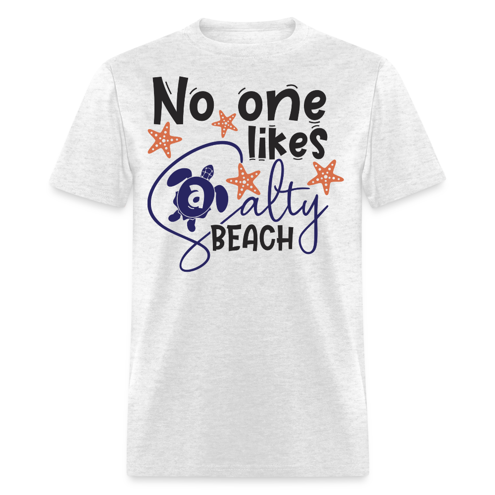 No One Likes A Salty Beach Vacation T-shirt - light heather gray