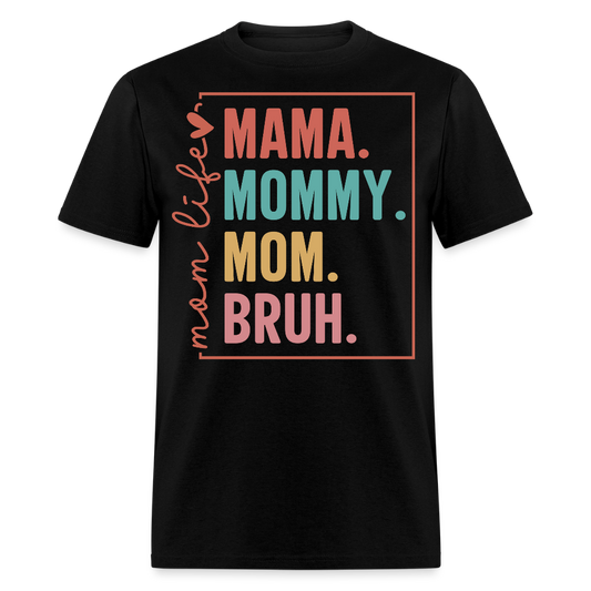 Trendy Motherhood Graphic Tee Funny Mom Life T-shirt - black