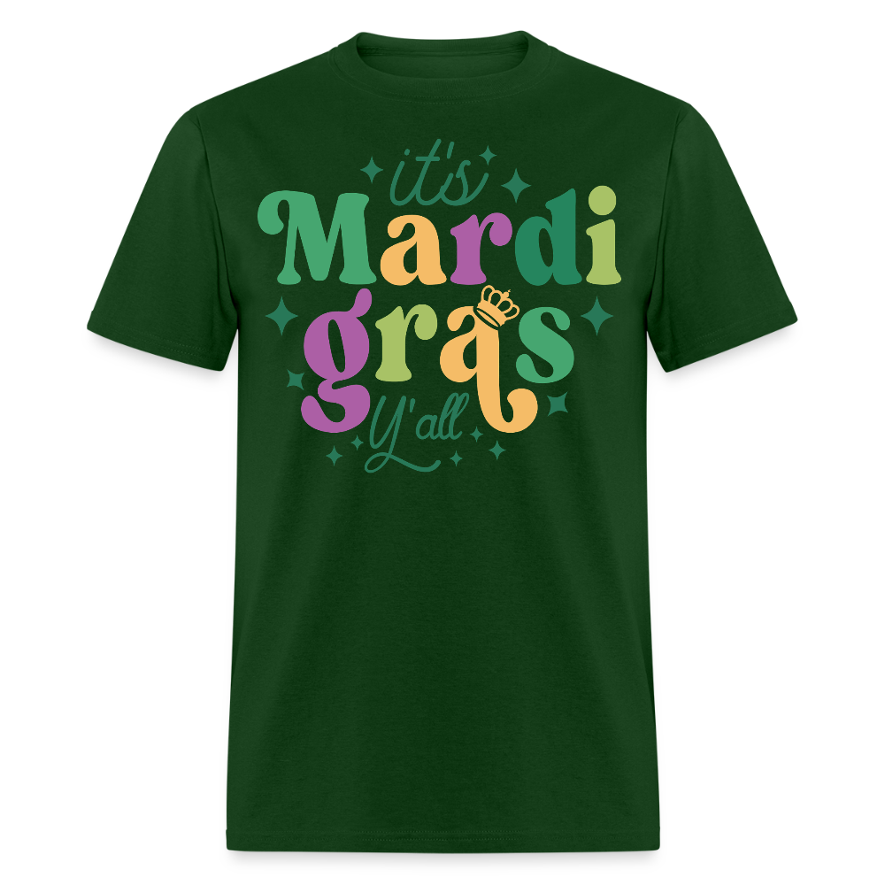 It's Mardi Gras Y'all Crown T-Shirt - forest green