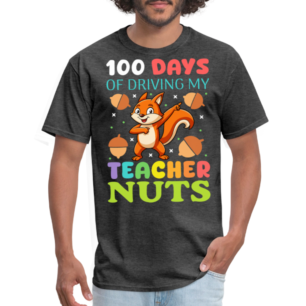 100 Days Of Driving My Teacher Crazy Shirt Funny School Teacher T-shirt - heather black