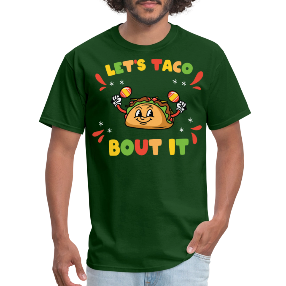 Mexican Food Lovers Tee Let's Taco Bout It T-shirt - forest green