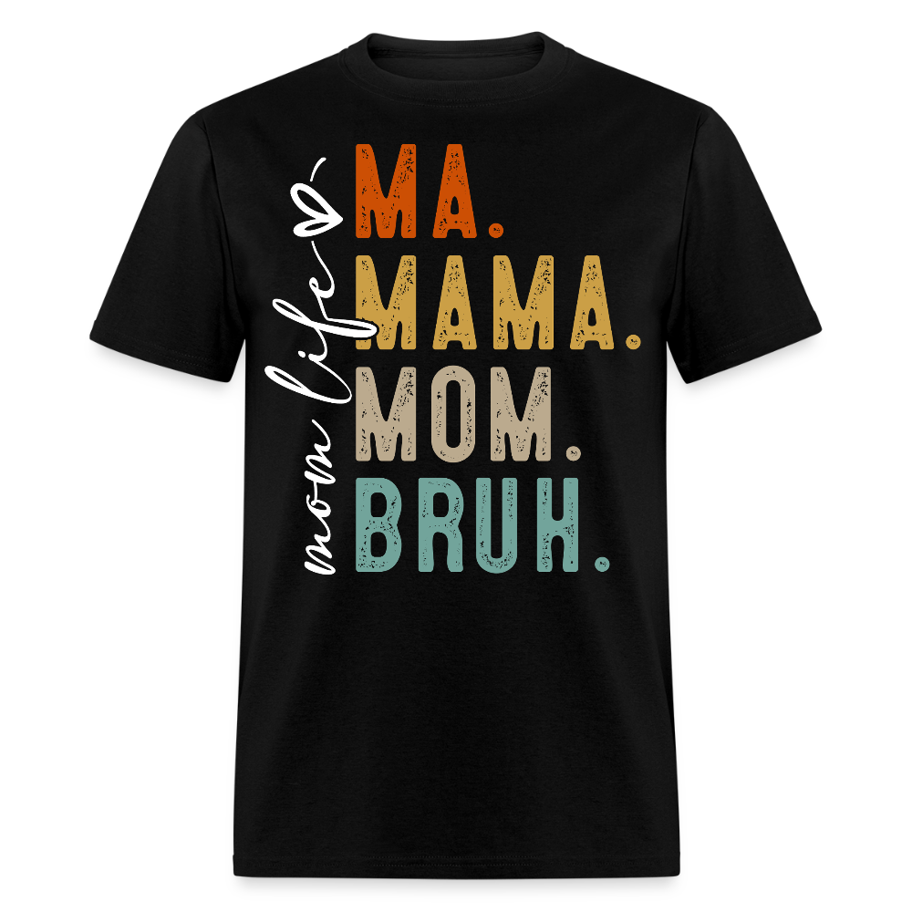 Retro Vintage Mom Life Tee Mom Bruh Meme T-shirt - black