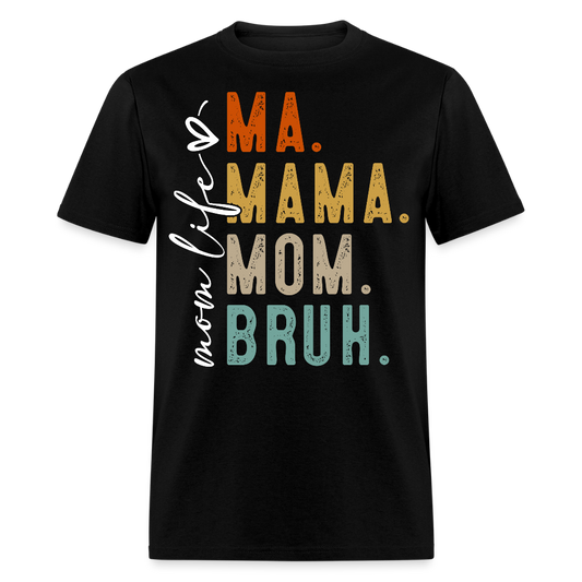 Retro Vintage Mom Life Tee Mom Bruh Meme T-shirt - black