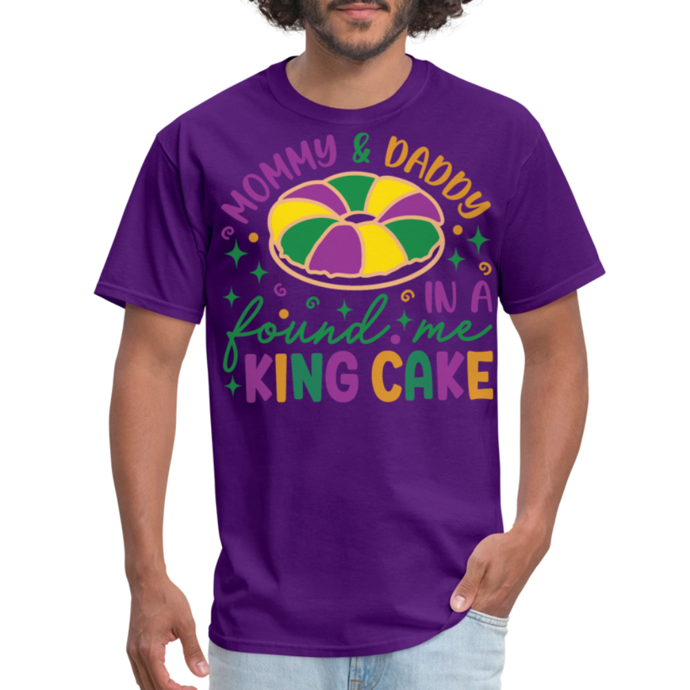 Mommy And Daddy Found Me In A King Cake Unisex T-Shirt - purple