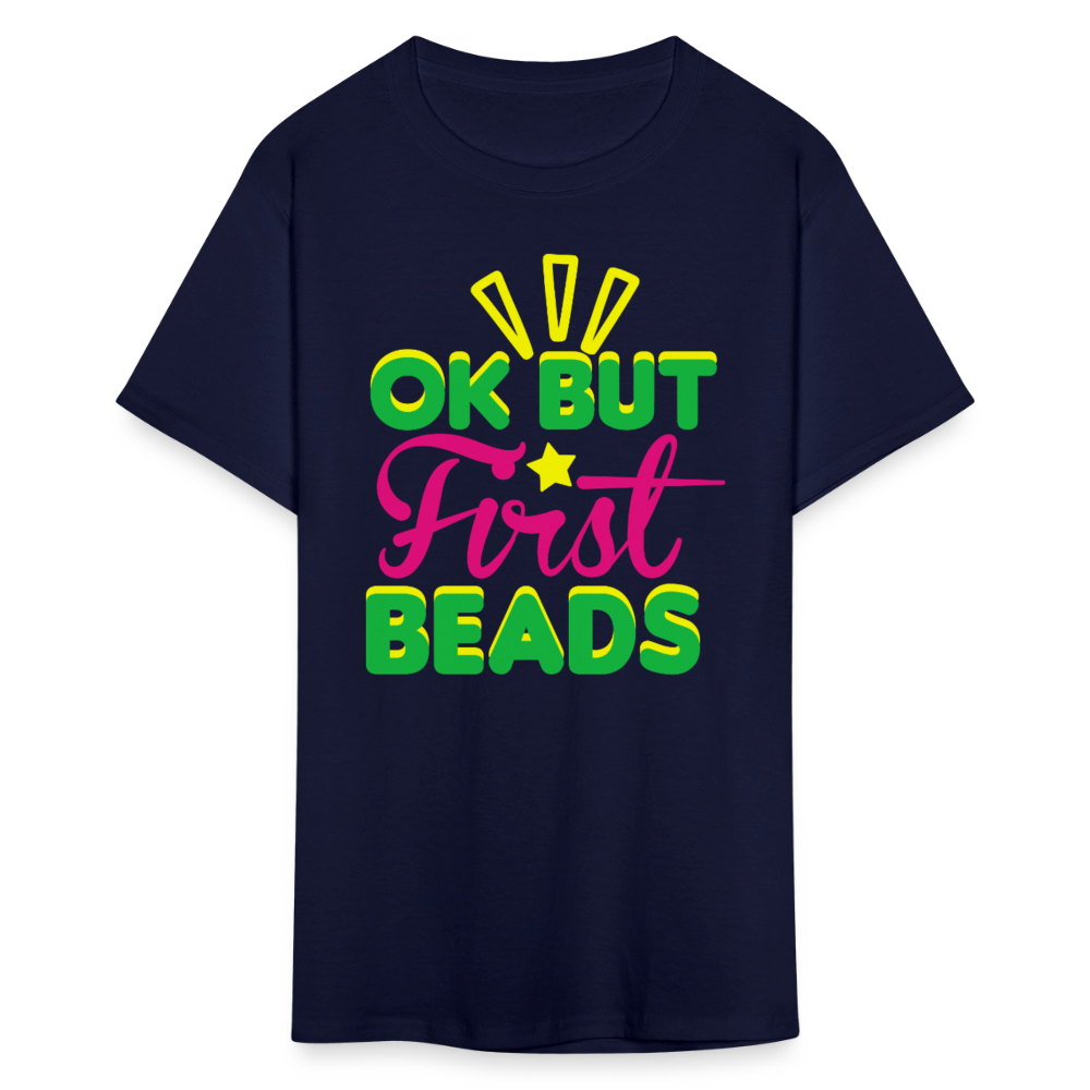 Ok But First Beads Tee Mardi Gras Bead Collecting T-shirt - navy