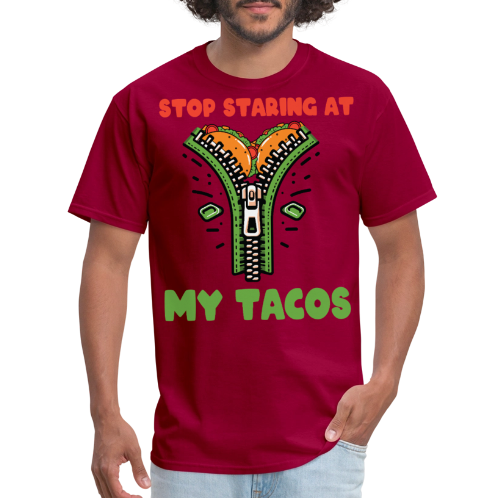 Mexican Food Humor Graphic Tee Stop Staring At My Tacos T-shirt - dark red