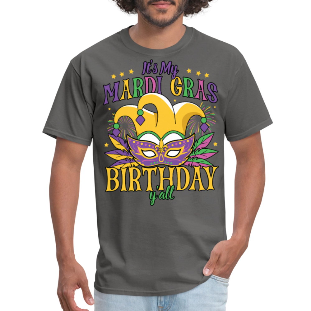 Funny Mardi Gras Birthday Party Outfit Mardi Gras Birthday Y'all T-shirt - charcoal