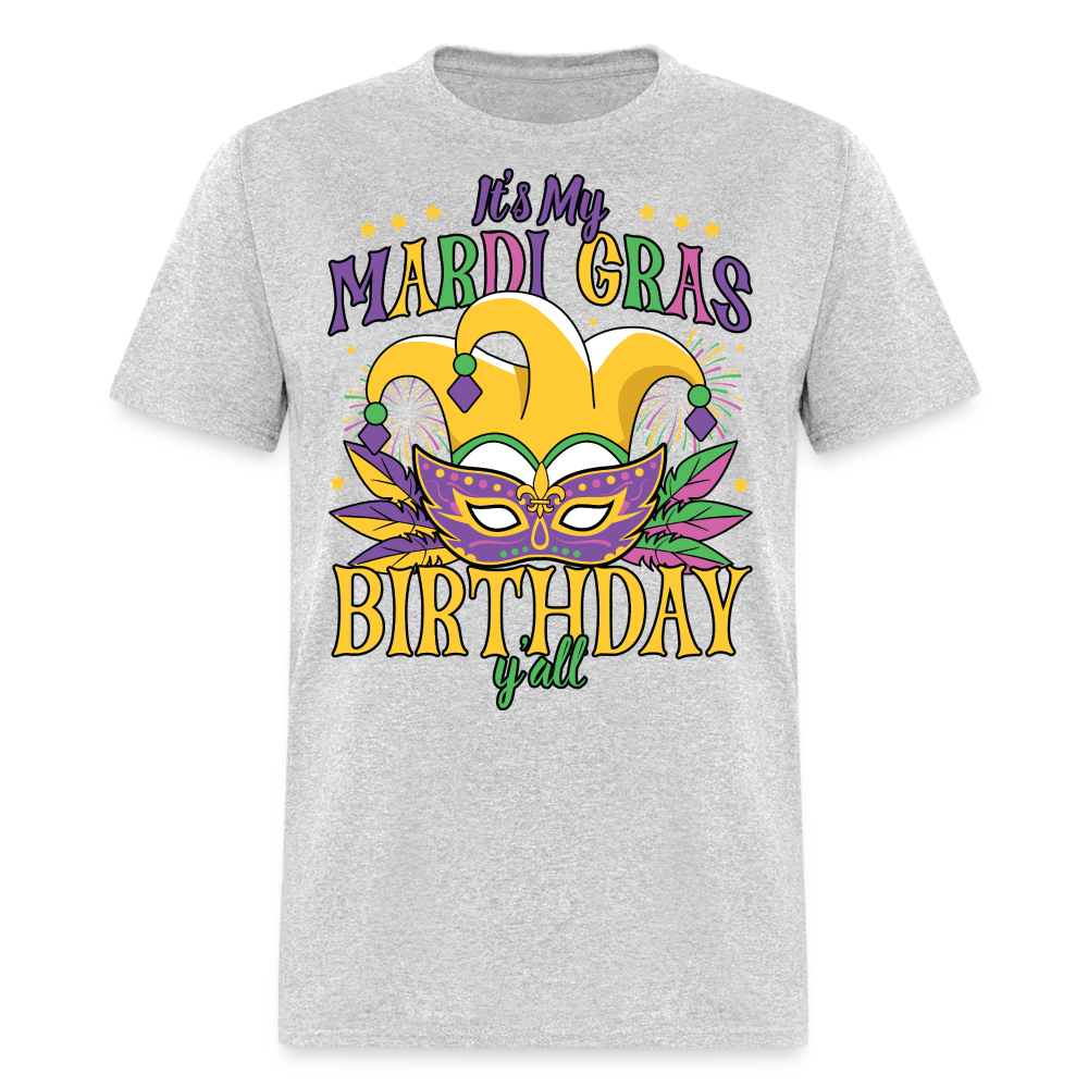 Funny Mardi Gras Birthday Party Outfit Mardi Gras Birthday Y'all T-shirt - heather gray