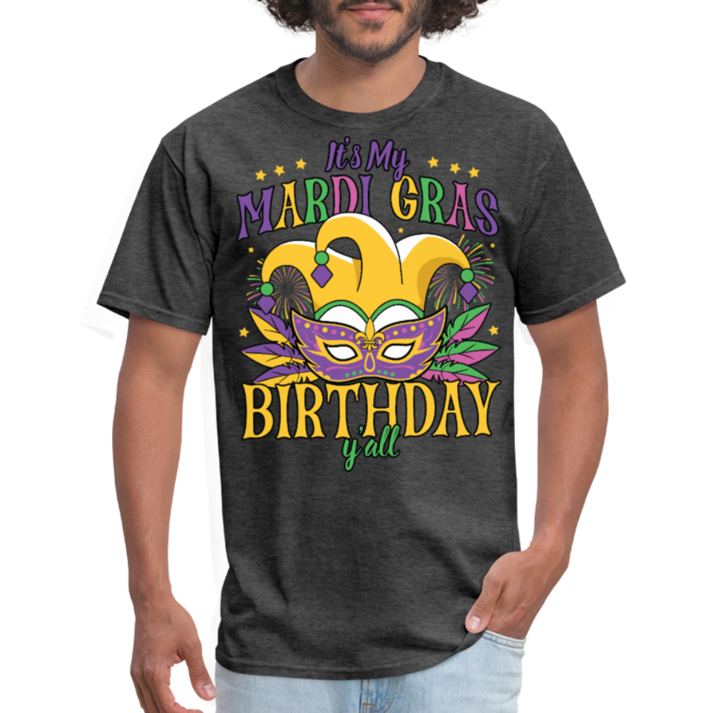 Funny Mardi Gras Birthday Party Outfit Mardi Gras Birthday Y'all T-shirt - heather black