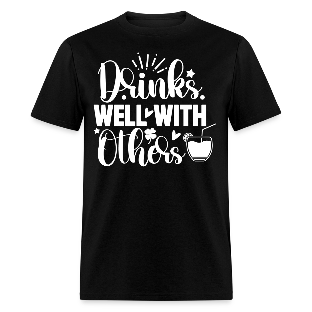 Drinks Well with Others St. Patrick’s Day Drinking Shirt - black