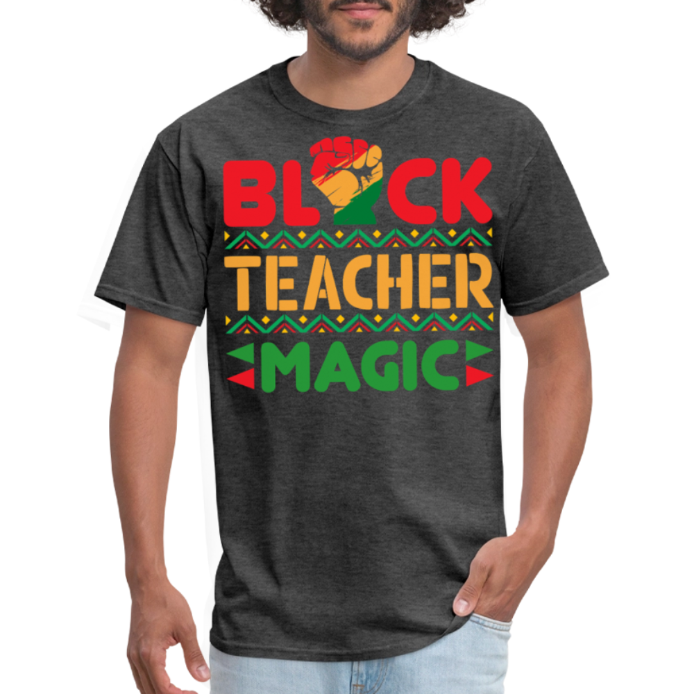Black Teacher Appreciation Shirt African American Educator Gifts T-shirt - heather black