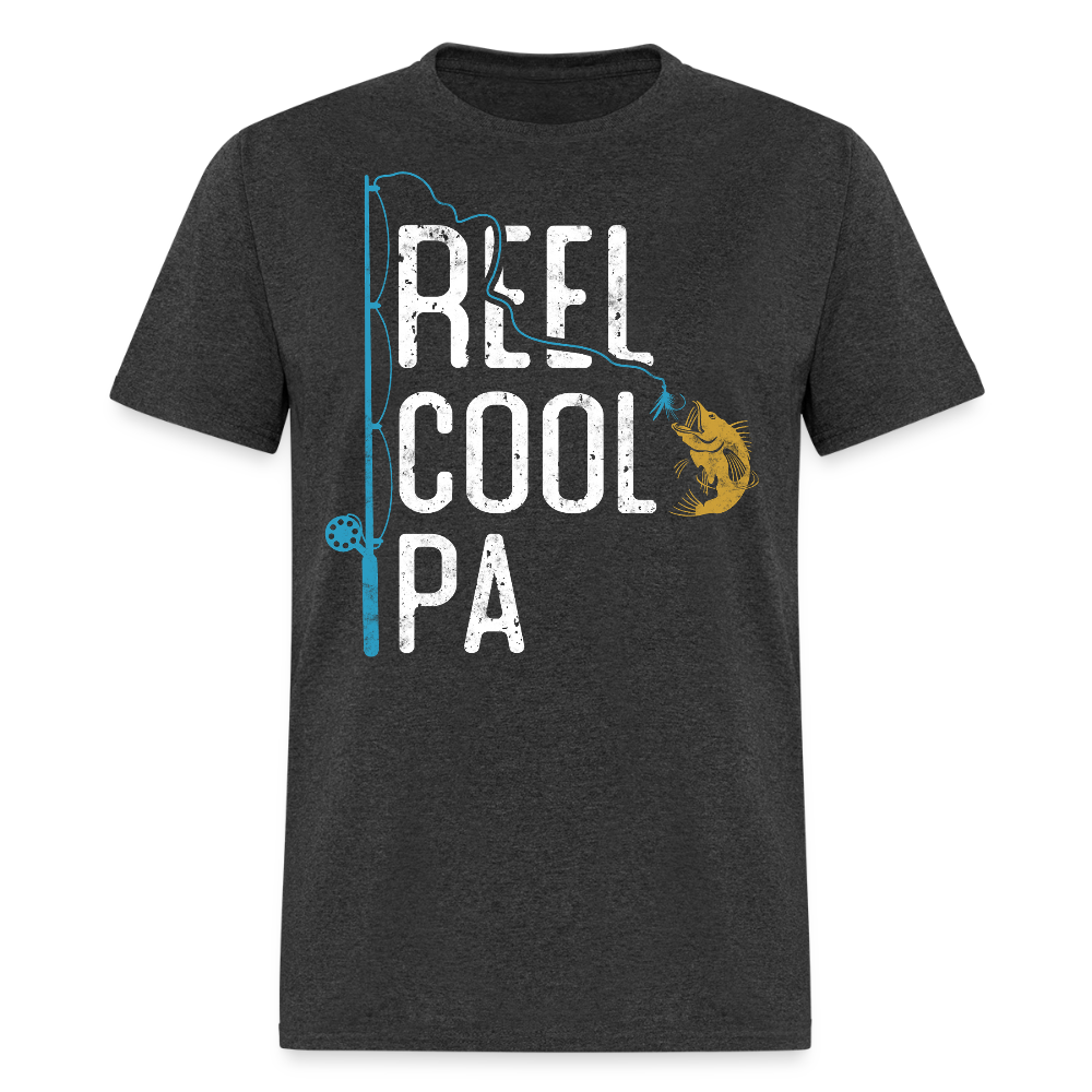 Reel Cool Pa Unique father’s Day Fishing T-shirt - heather black