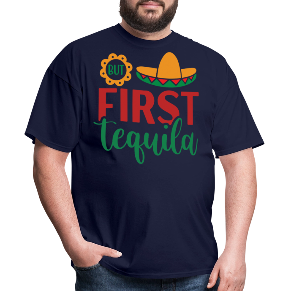 But First Tequila Graphic Tee Mexican Party Drinking T-shirt - navy