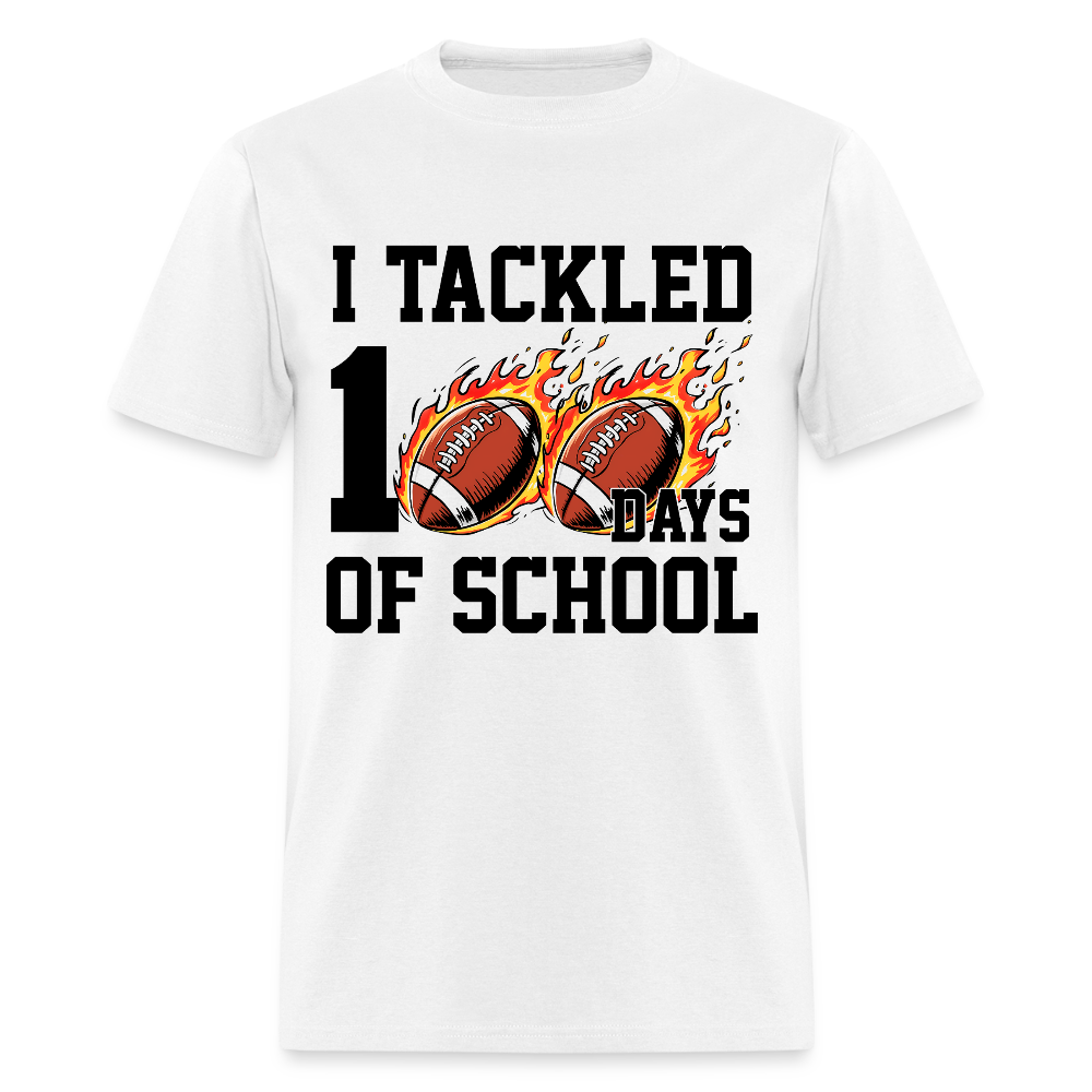 I Tackled 100 Days of School Shirt School Celebration Unisex T-shirt - white