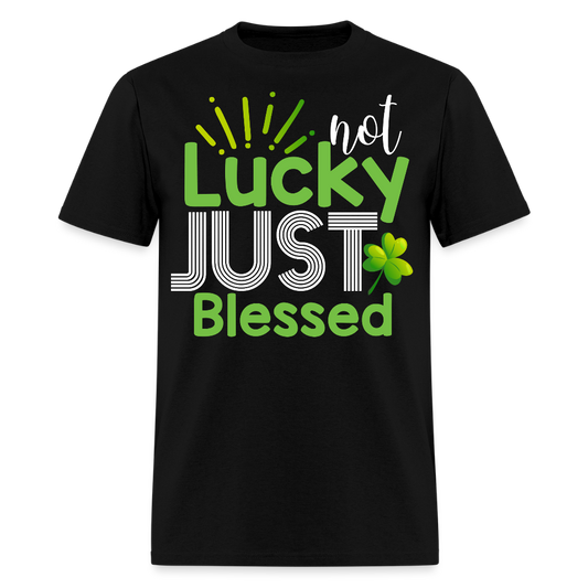 Not Lucky Just Blessed St Patrick’s Day Christian T-shirt - black
