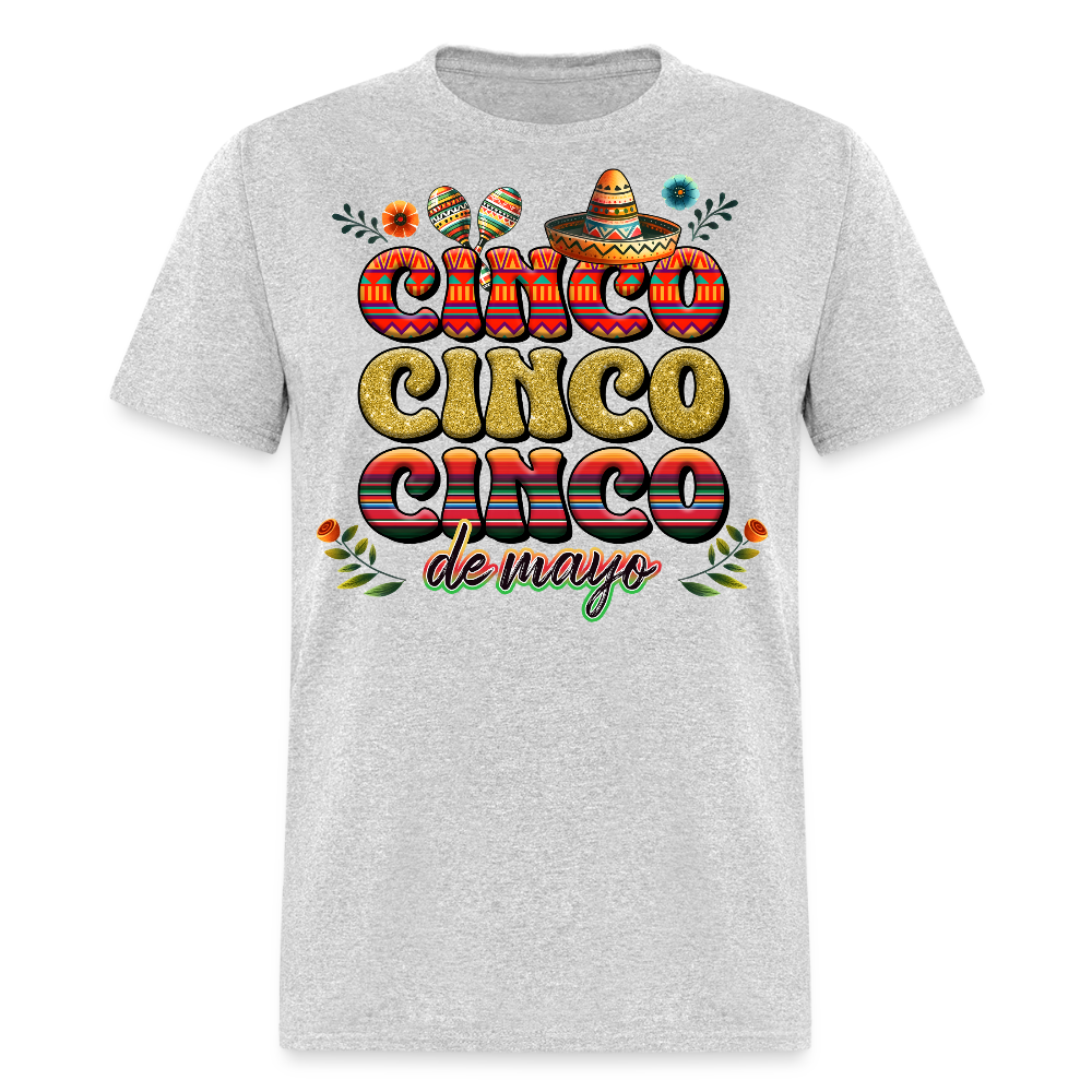 Mexican Fiesta Clothing For Cinco de Mayo Unisex T-shirt - heather gray