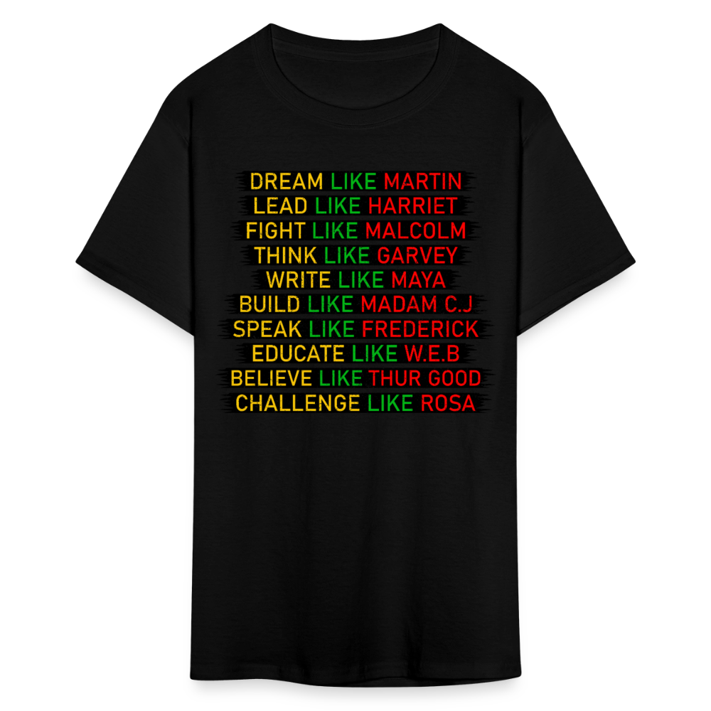 Dream Like Martin Lead Like Harriet - Inspirational Black History Unisex T-Shirt - black