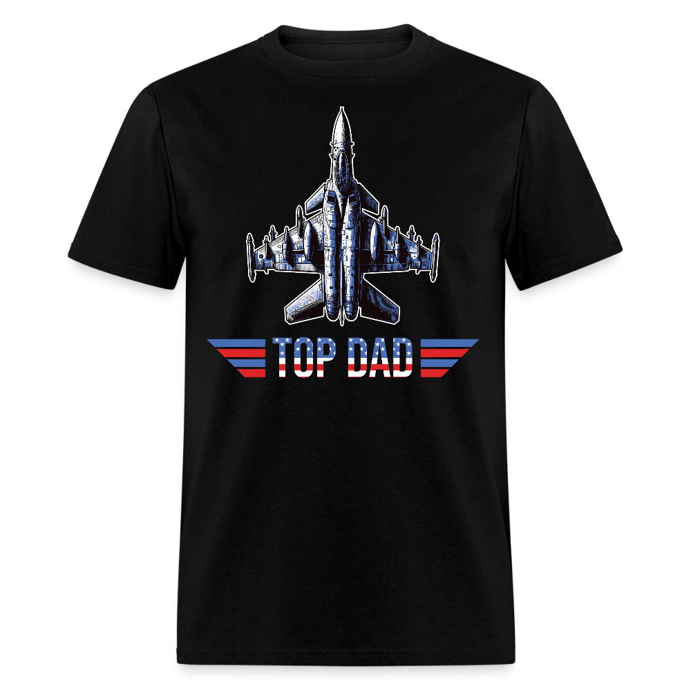 Top Dad Fighter Jet Military Aviation Father's Day T-shirt - black