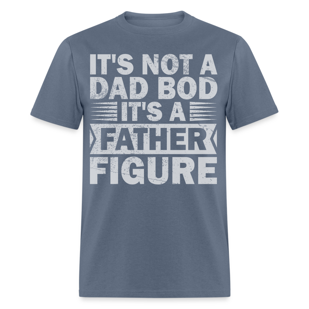 Funny Dad Bod T-shirt For Men Father Figure Shirt - denim