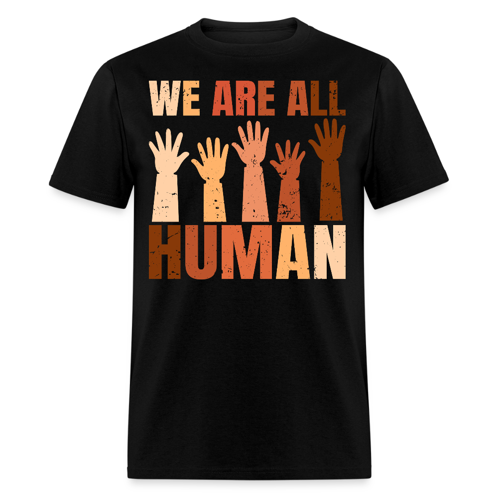 We Are All Human Unity And Diversity T-shirt - black