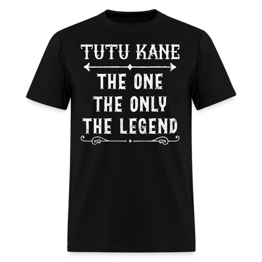 Tutu Kane The One The Only The Legend Hawaiian Grandpa T-Shirt - black