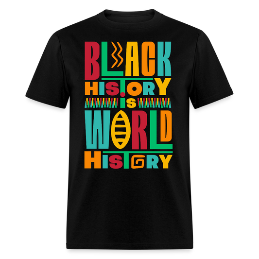 Black History Is World History Shirt Black Empowerment T-shirt - black