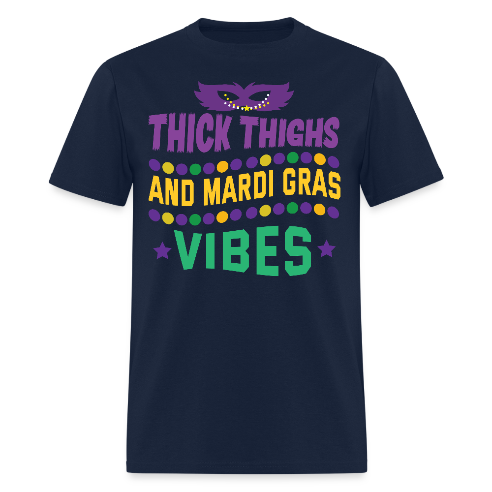 Funny New Orleans Party Shirts Thick Thighs And Mardi Gras Vibes T-shirt - navy