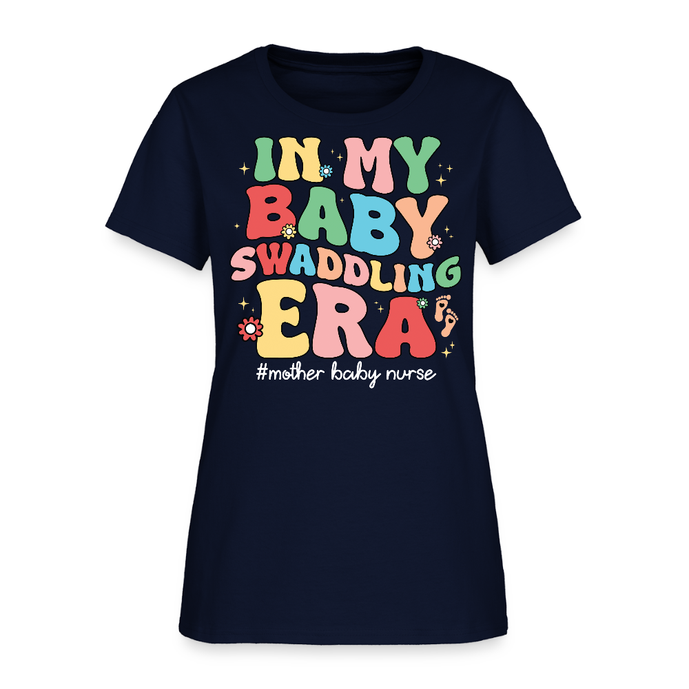 In My Baby Swaddling Era Mother Baby Nurse T-Shirt - navy