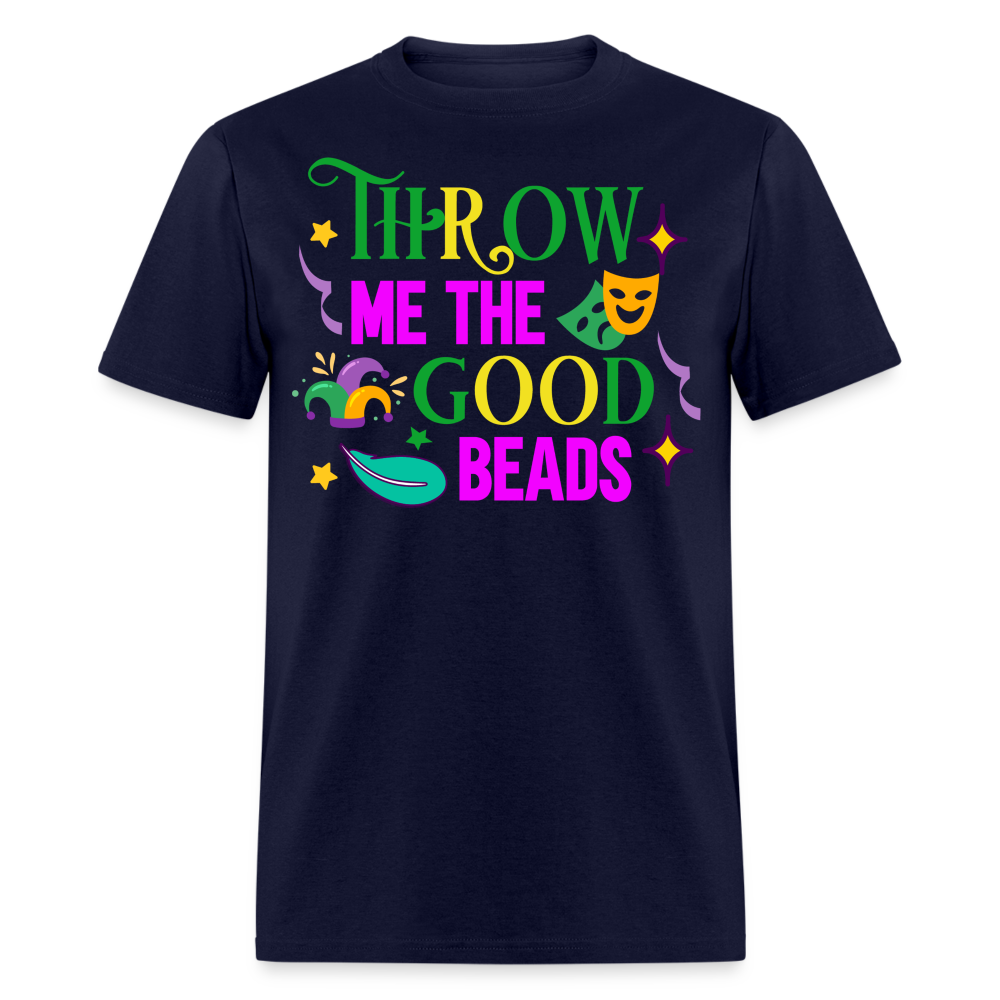 Throw Me The Beads Mardi Gras Unisex T-Shirt - navy