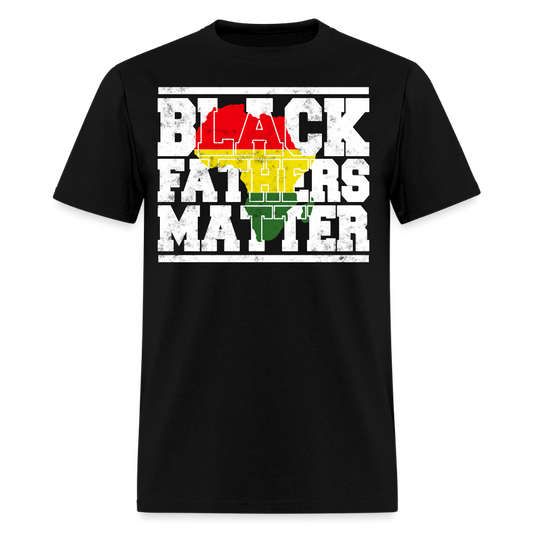 Black Fathers Matter African American Dad T-Shirt - black